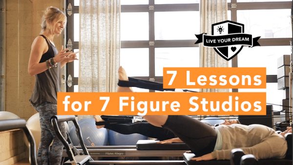 Learn the seven essential lessons to seven figure studios presented by Lise Kueker and Maura Vella on the first episode of WellnessLiving’s Live Your...