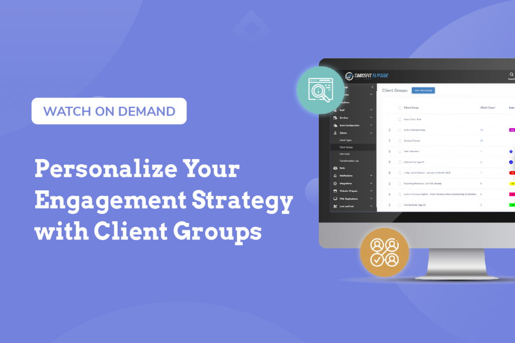 Personalize the Client Engagement Strategy, Client groups blog cover