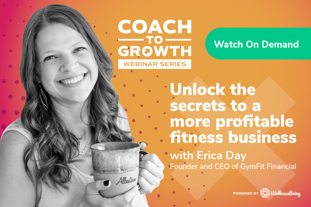 Unlock the Secrets to a More Profitable Fitness Business