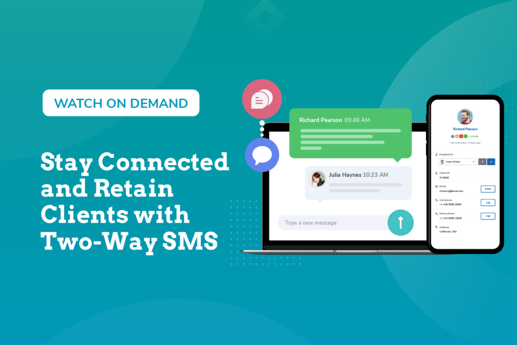 Stay Connected and Retain Clients with Two-Way SMS