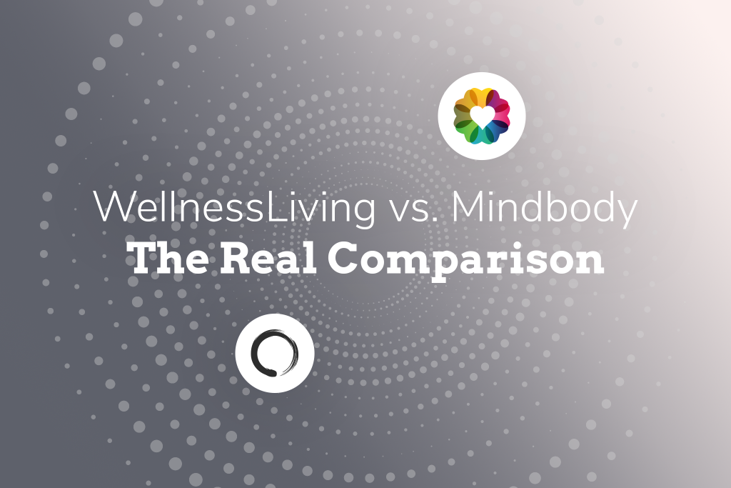 WellnessLiving vs. Mindbody: The Real Comparison