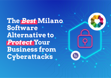 The Best Milano Software Alternative to Protect Your Business